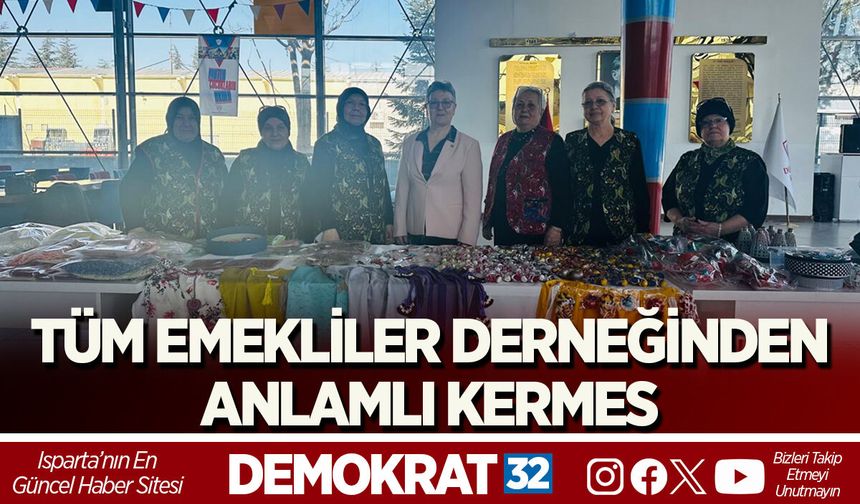 TÜM EMEKLİLER DERNEĞİNDEN ANLAMLI KERMES