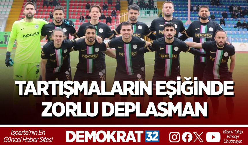 Tartışmaların Eşiğinde Zorlu Deplasman