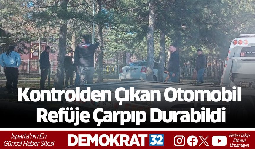 Kontrolden Çıkan Otomobil Refüje Çarpıp Durabildi