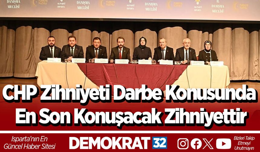 CHP zihniyeti darbe konusunda en son konuşacak zihniyettir