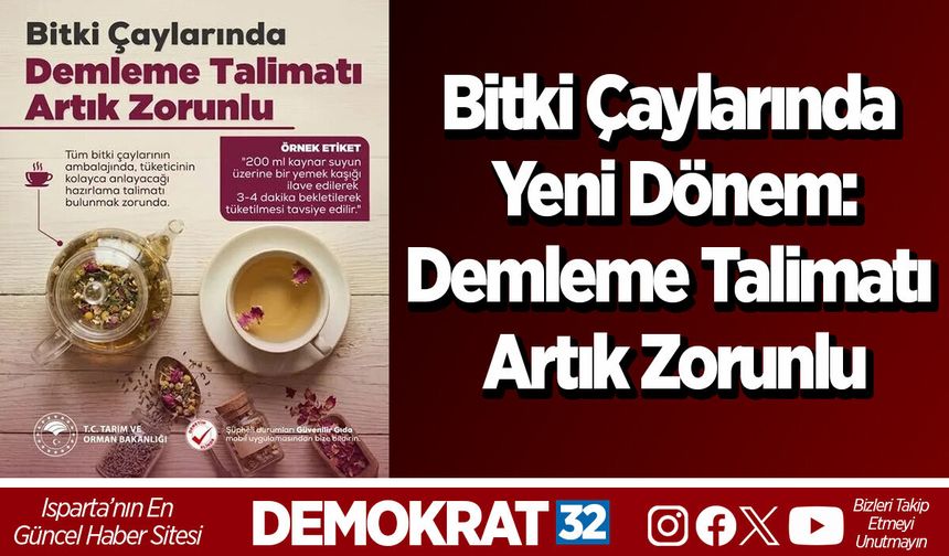 Bitki Çaylarında Yeni Dönem: Demleme Talimatı Artık Zorunlu