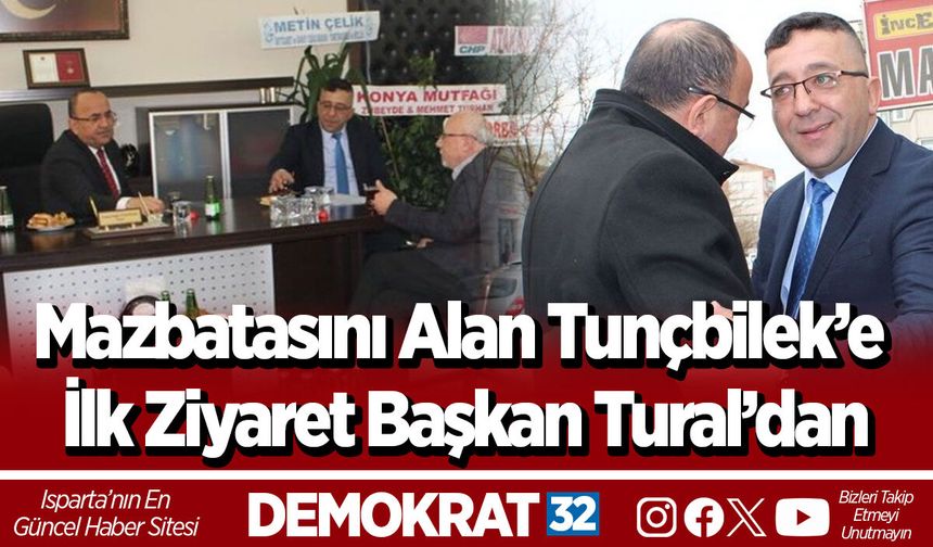 Mazbatasını Alan Tunçbilek’e İlk Ziyaret Başkan Tural’dan