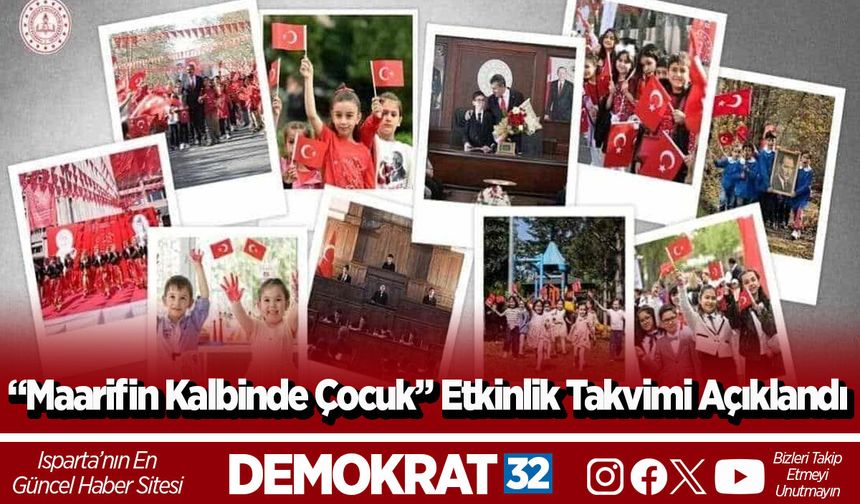 “Maarifin Kalbinde Çocuk” Etkinlik Takvimi Açıklandı