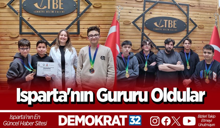 Isparta'nın gururu oldular