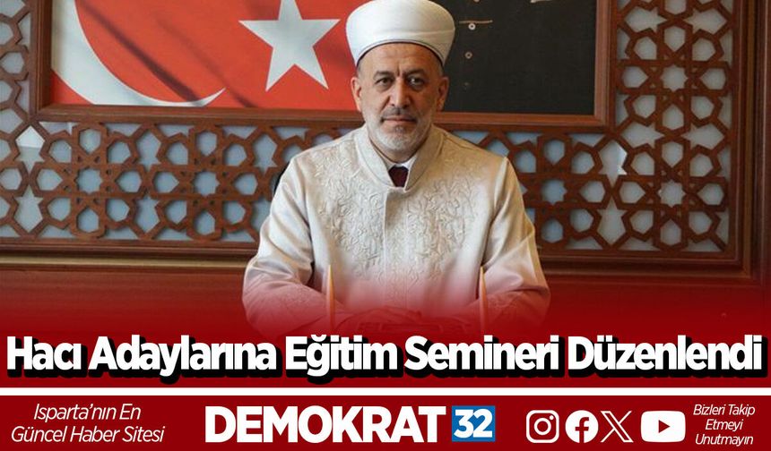 Hacı Adaylarına Eğitim Semineri Düzenlendi
