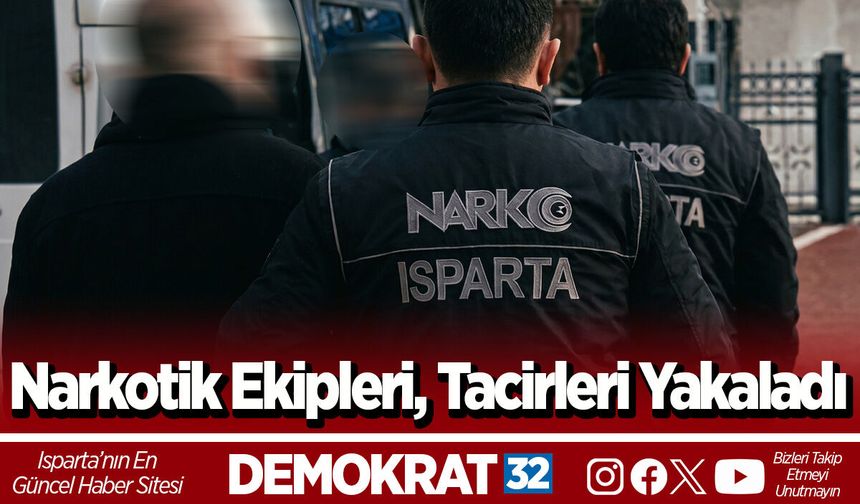 Narkotik Ekipleri, Tacirleri Yakaladı
