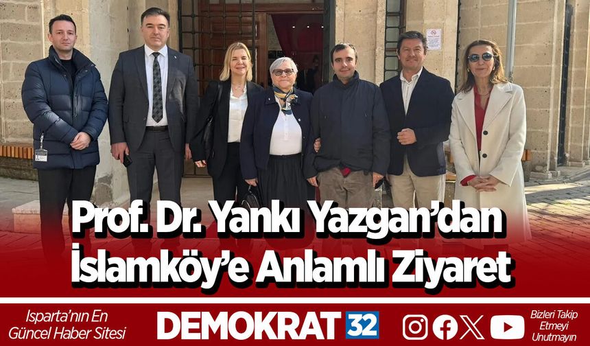 Prof. Dr. Yankı Yazgan’dan İslamköy’e Anlamlı Ziyaret