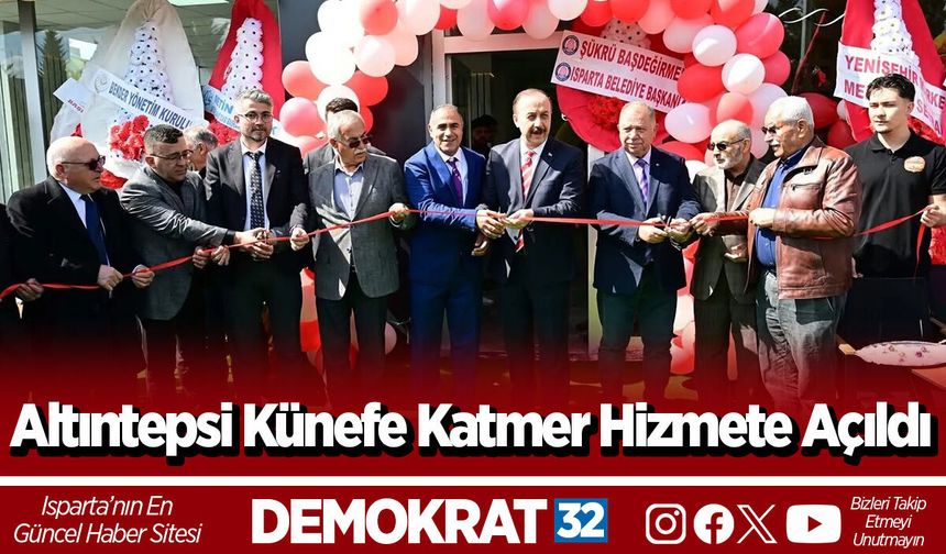 Altıntepsi Künefe Katmer Hizmete Açıldı