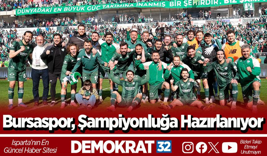 Bursaspor, Şampiyonluğa Hazırlanıyor