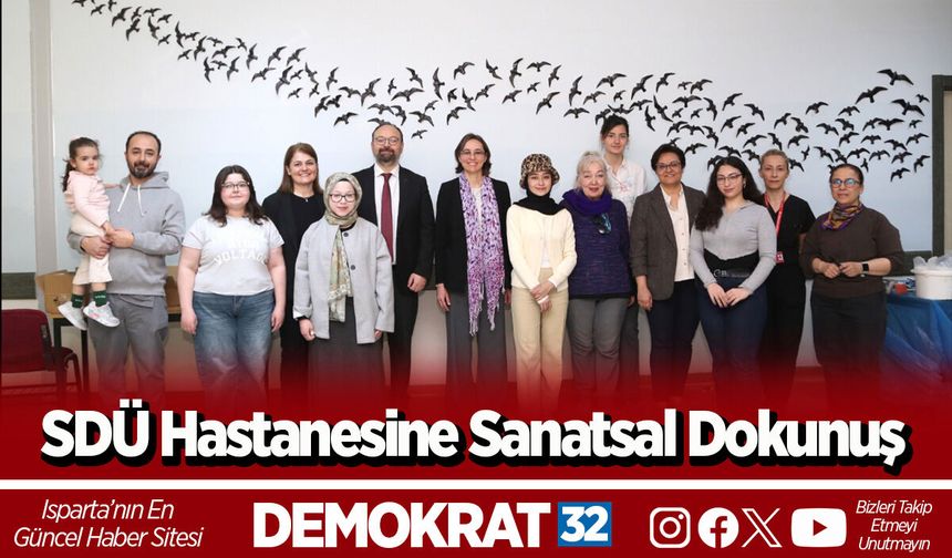 SDÜ Hastanesine Sanatsal Dokunuş