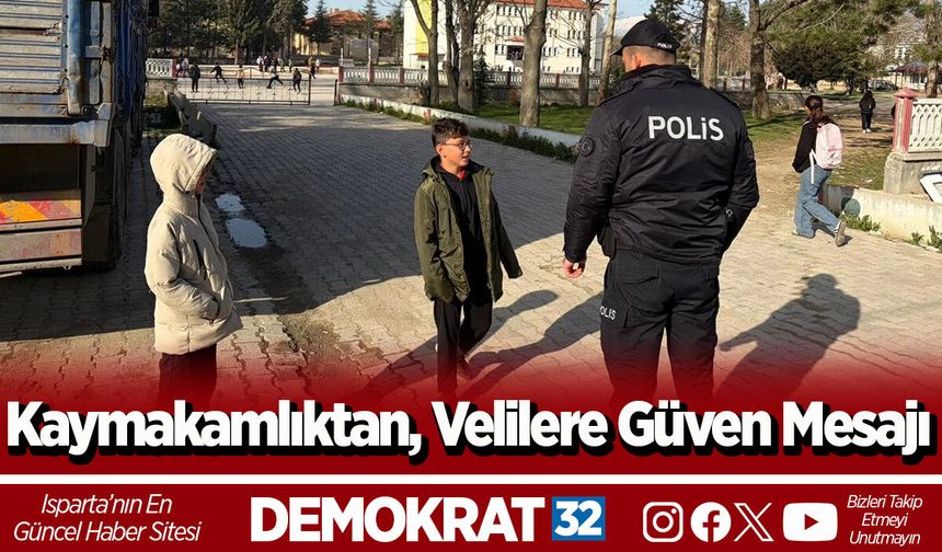 Kaymakamlıktan, Velilere Güven Mesajı