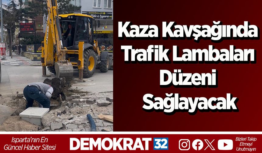 Kaza kavşağında trafik lambaları düzeni sağlayacak