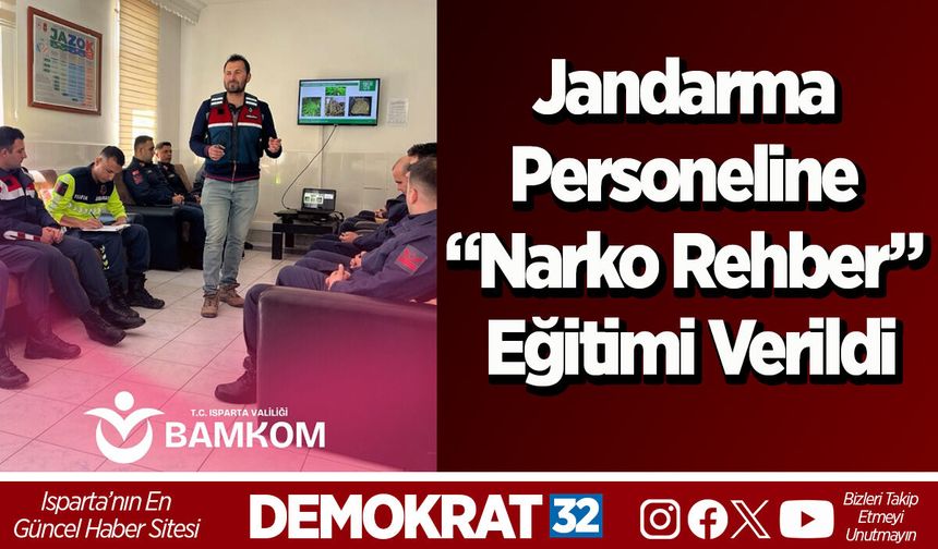 Jandarma Personeline “Narko Rehber” Eğitimi Verildi