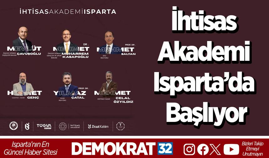İhtisas Akademi Isparta’da başlıyor