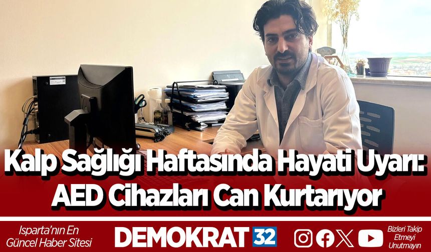 Kalp Sağlığı Haftasında Hayati Uyarı: AED Cihazları Can Kurtarıyor