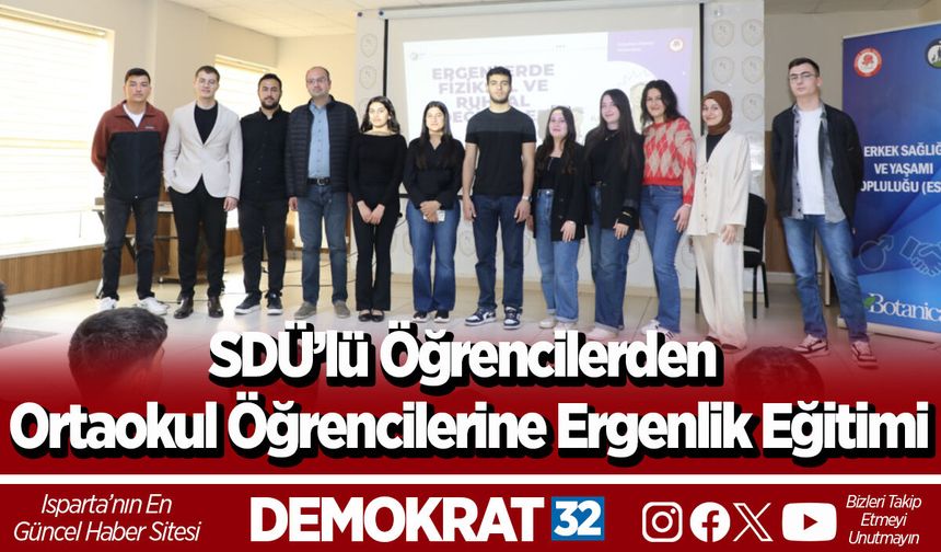 SDÜ’lü Öğrencilerden Ortaokul Öğrencilerine Ergenlik Eğitimi