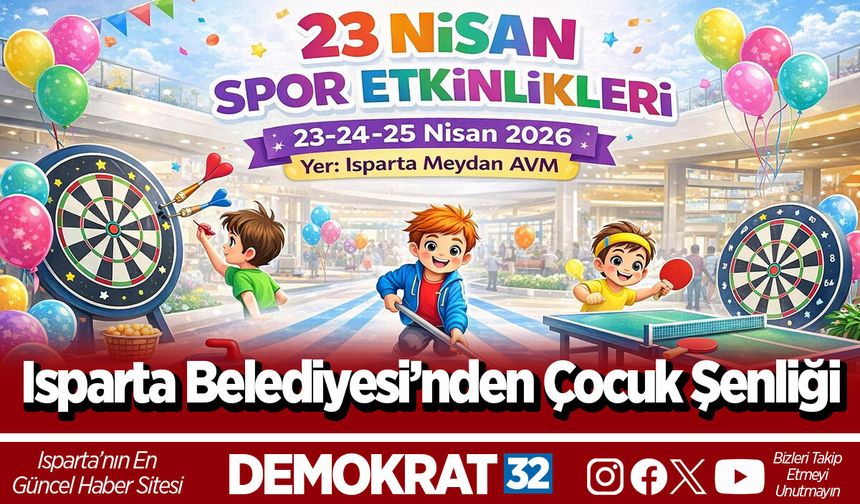 Isparta Belediyesi’nden Çocuk Şenliği