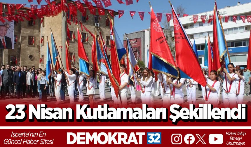 23 Nisan Kutlamaları Şekillendi