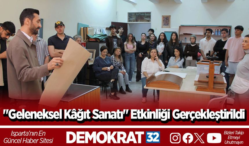 "Geleneksel Kâğıt Sanatı" Etkinliği Gerçekleştirildi