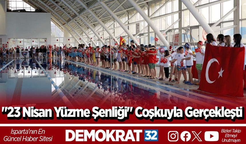 "23 Nisan Yüzme Şenliği" Coşkuyla Gerçekleşti
