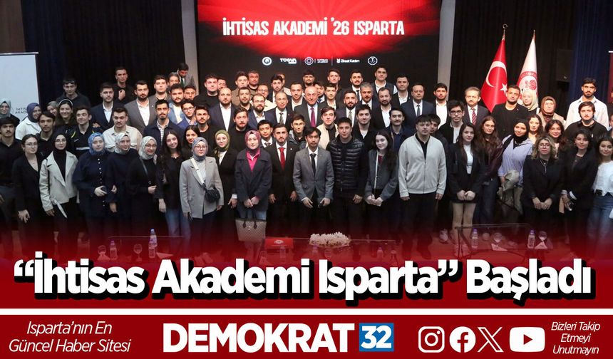 “İhtisas Akademi Isparta” Başladı