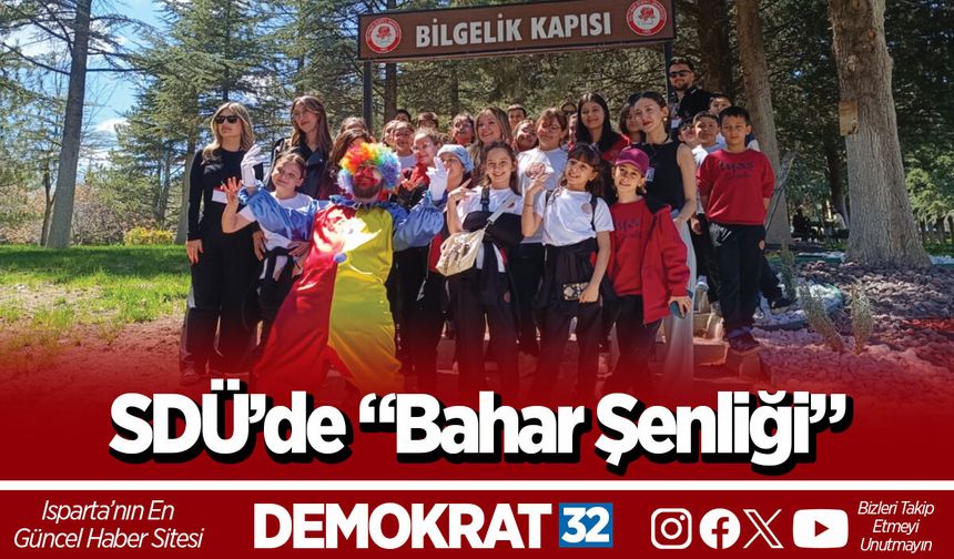 SDÜ’de “Bahar Şenliği”