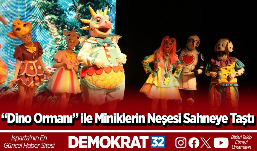 “Dino Ormanı” ile Miniklerin Neşesi Sahneye Taştı