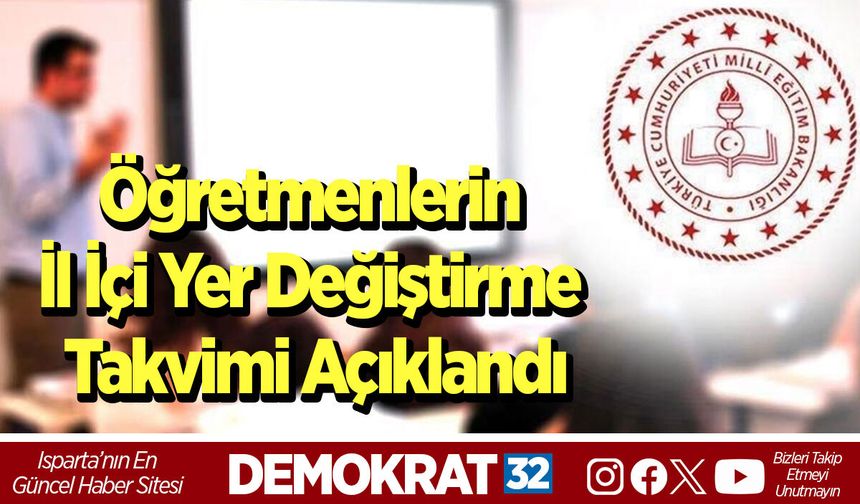 Öğretmenlerin İl İçi Yer Değiştirme Takvimi Açıklandı