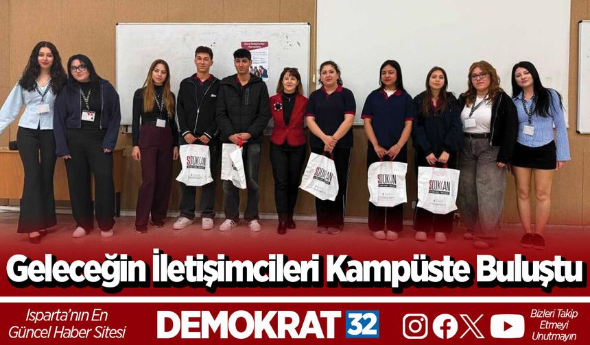 Geleceğin İletişimcileri Kampüste Buluştu