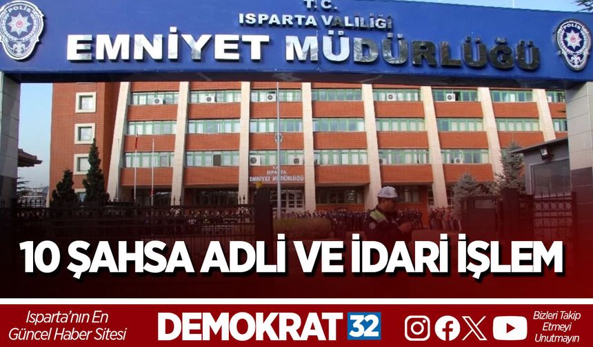10 şahsa adli ve idari işlem