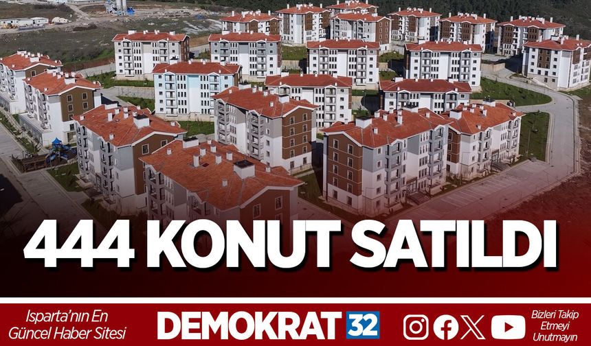 444 Konut Satıldı