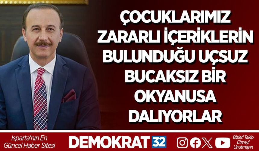 ÇOCUKLARIMIZ ZARARLI İÇERİKLERİN BULUNDUĞU UÇSUZ BUCAKSIZ BİR OKYANUSA DALIYORLAR