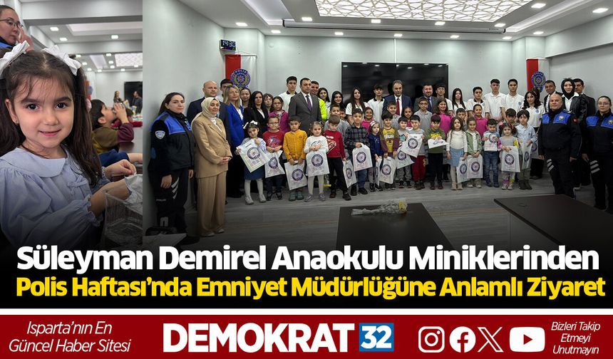 Süleyman Demirel Anaokulu Miniklerinden , Polis Haftası’nda Emniyet Müdürlüğüne Anlamlı Ziyaret
