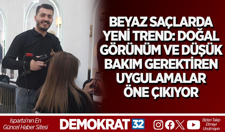BEYAZ SAÇLARDA YENİ TREND: DOĞAL GÖRÜNÜM VE DÜŞÜK BAKIM GEREKTİREN UYGULAMALAR ÖNE ÇIKIYOR