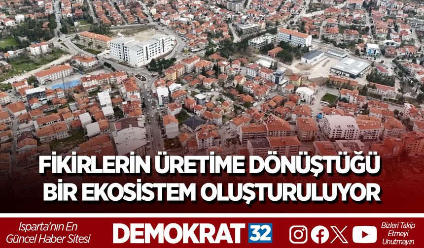 Fikirlerin üretime dönüştüğü bir ekosistem oluşturuluyor