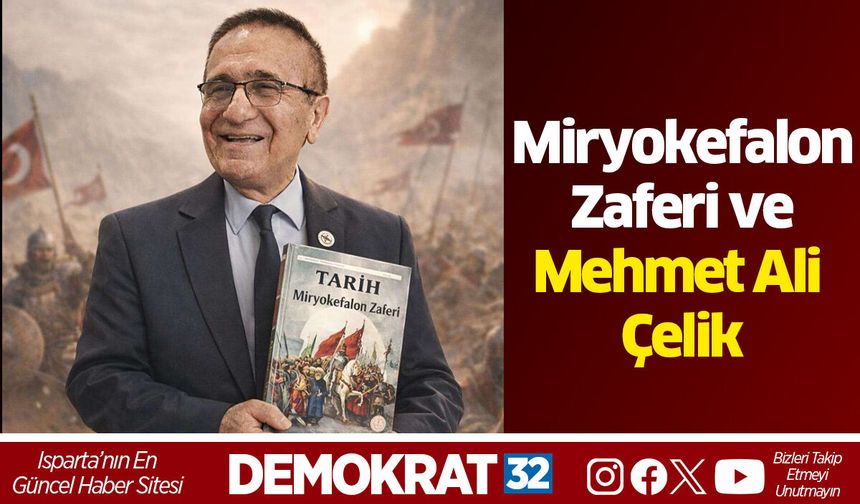 Miryokefalon Zaferi ve Mehmet Ali Çelik