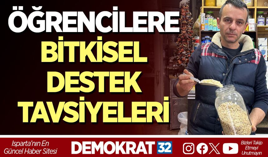 Öğrencilere Bitkisel Destek Tavsiyeleri