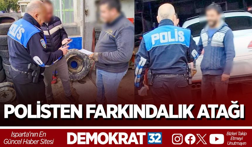 POLİSTEN FARKINDALIK ATAĞI