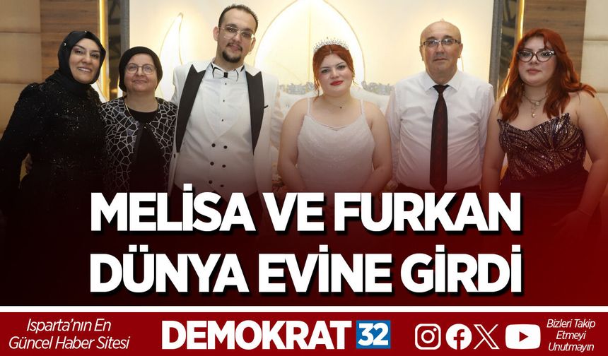 MELİSA VE FURKAN DÜNYA EVİNE GİRDİ