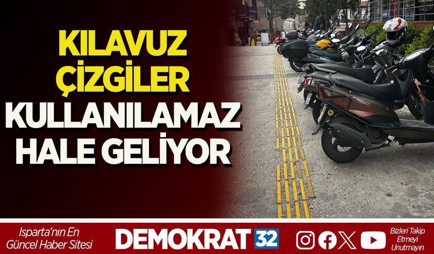 KILAVUZ ÇİZGİLER KULLANILAMAZ HALE GELİYOR