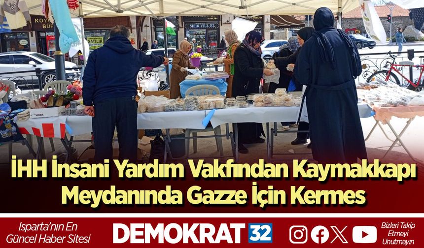 İHH İnsani Yardım Vakfı’ndan Kaymakkapı Meydanında Gazze İçin Kermes
