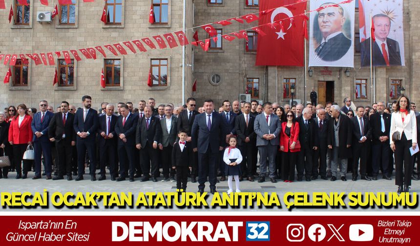 RECAİ OCAK’TAN ATATÜRK ANITI’NA ÇELENK SUNUMU