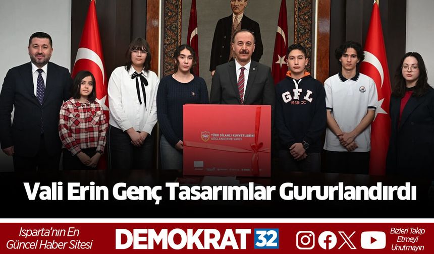 Vali Erin: Genç Tasarımlar Gururlandırdı