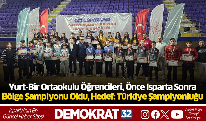 Yurt-Bir Ortaokulu Öğrencileri, Önce Isparta Sonra  Bölge Şampiyonu Oldu, Hedef: Türkiye Şampiyonluğu