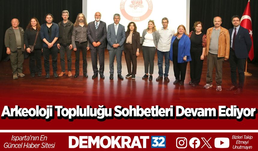 Arkeoloji Topluluğu Sohbetleri Devam Ediyor