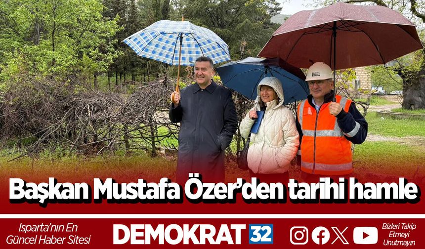 Başkan Mustafa Özer’den tarihi hamle