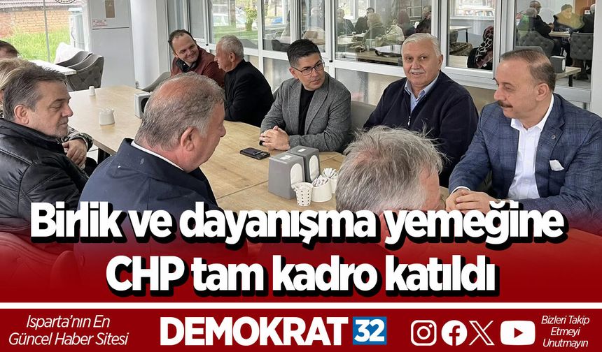 Birlik ve dayanışma yemeğine CHP tam kadro katıldı