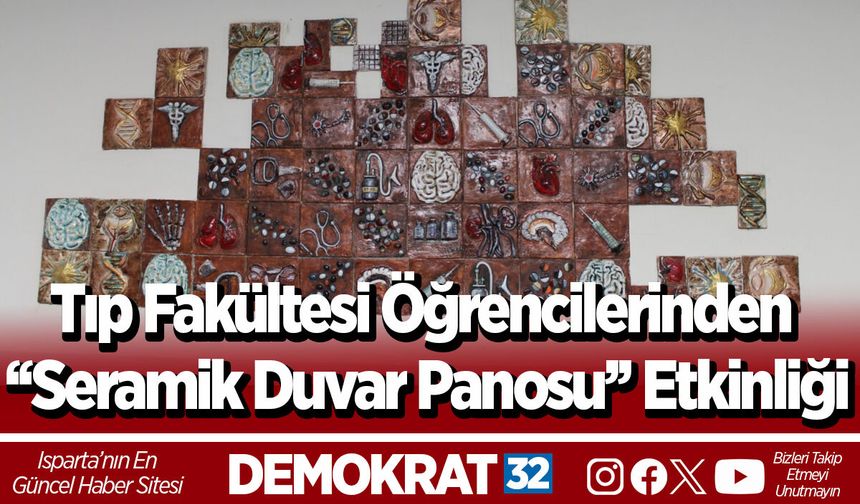 Tıp Fakültesi Öğrencilerinden ‘’Seramik Duvar Panosu’’ Etkinliği