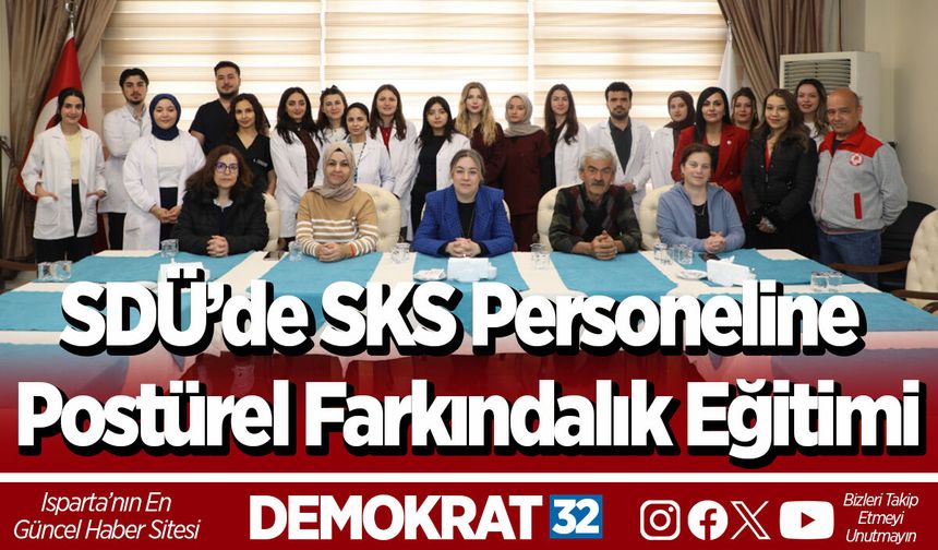 SDÜ’de SKS Personeline Postürel Farkındalık Eğitimi