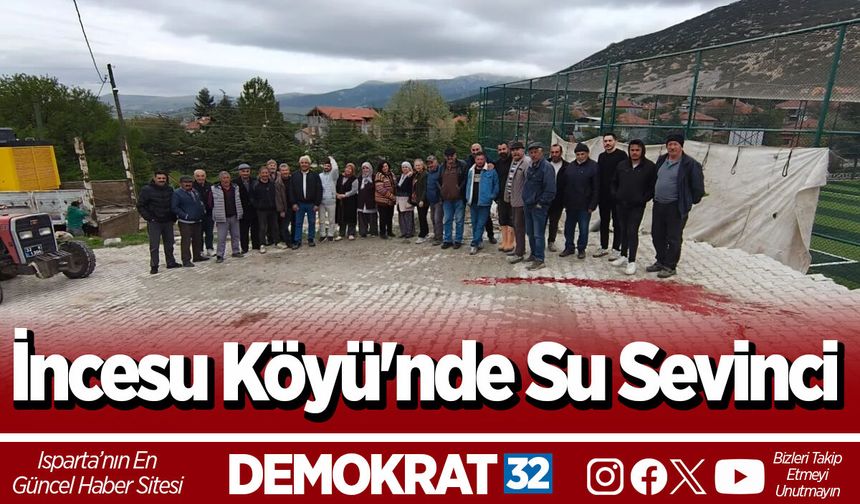 İncesu Köyü'nde Su Sevinci